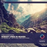 cover: Discognition - Nobody Cries In Heaven