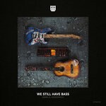 cover: Hebra & Vandermou - We Still Have Bass