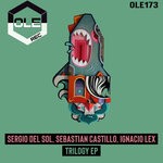 cover: Ignacio Lex|Sebastian Castillo|Sergio Del Sol - Trilogy EP