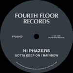 cover: Hi Phazers - Gotta Keep On