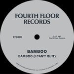 cover: Bamboo - Bamboo (I Can't Quit)