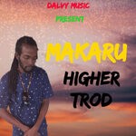 cover: Makaru - Higher Trod