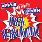 cover: Apple Shift Seven - Uber-Kerblammo!