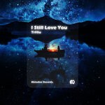 cover: Trhiu - I Still Love You