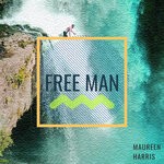 cover: Maureen Harris - Free Man