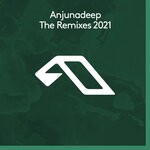 cover: Various - Anjunadeep - The Remixes 2021