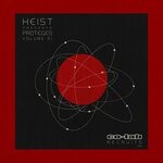 cover: Various - Heist Presents: Proteges Volume 01