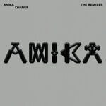 cover: Anika - Change (The Remixes)