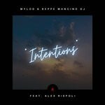 cover: Alex Rispoli|Beppe Mancino Dj|Mylod - Intentions