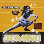 cover: Domino - Beat Beat Freak