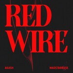 cover: Akash|Madstarbase - Red Wire