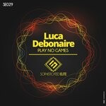 cover: Luca Debonaire - Play No Games