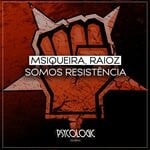 cover: Msiqueira|Raioz - Somos Resistencia