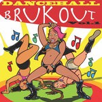 cover: Adrian Donsome Hanson|Various - Dancehall Brukout Vol 1 (Explicit)