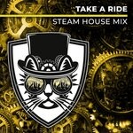 cover: Cats On Bricks - Take A Ride (Steam House Extended)