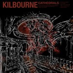 cover: Kilbourne - Cathedrals EP