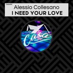 cover: Alessio Collesano - I Need Your Love