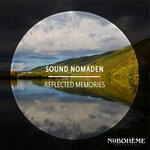 cover: Sound Nomaden - Reflected Memories