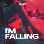 cover: Bayza - I'm Falling