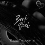 cover: Berk Ocal - Dark Thoughts