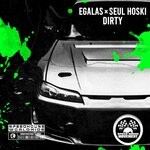 cover: Egalas|Seul Hoski - Dirty