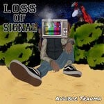 cover: Loss Of Signal - Audible Trauma