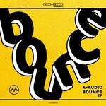 cover: A-audio - Bounce EP