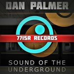 cover: Dan Palmer - Sound Of The Underground - A Journey Of Rythm