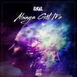 cover: Ezkill - Always Got Me