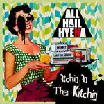 cover: All Hail Hyena - Itchin In The Kitchin