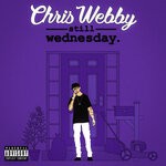 cover: Chris Webby - Still Wednesday (Explicit)