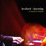 cover: Michiel Borstlap|Bill Bruford - In Concert In Holland