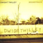 cover: Dwight Twilley - Soundtrack