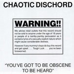 cover: Chaotic Dischord - You've Got To Be Obscene To Be Heard