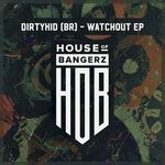 cover: Dirty Kid (br) - Watchout