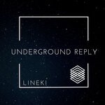 cover: Lineki - Underground Reply