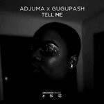 cover: Adjuma|Gugupash - Tell Me