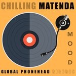 cover: Chilling Matenda - Mood