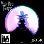 cover: Jrok - VooDoo BASS