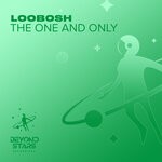 cover: Loobosh - The One And Only