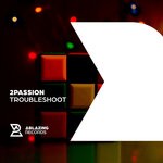 cover: 2passion - Troubleshoot