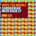 cover: Wipe The Needle - Cardassian Neck Back EP