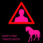 cover: Conor Kieran - Stranger Danger