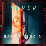 cover: Deep Silencio - Fever