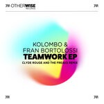 cover: Fran Bortolossi|Kolombo - Teamwork EP