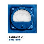 cover: Pantone Vu - Blue Lolite