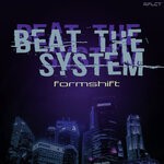 cover: Formshift - Beat The System