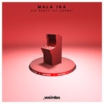 cover: Mala Ika - Die Party Ist Vorbei