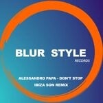 cover: Alessandro Papa - Don't Stop (Ibiza Son Remix)