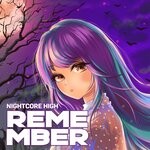 cover: Nightcore High - Remember (Sped Up)